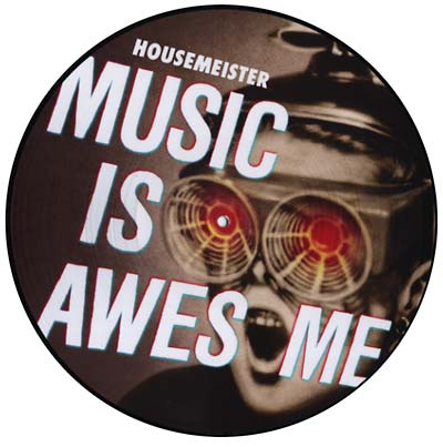 HOUSEMEISTER - Music Is Awesome Vinyl Record