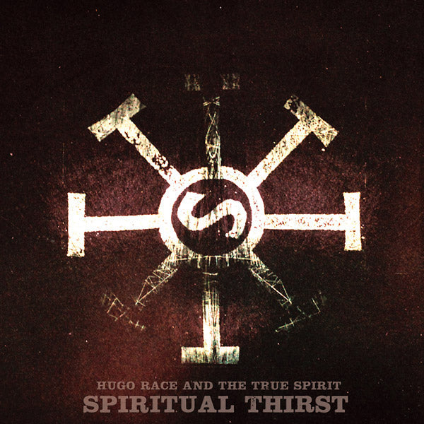 HUGO RACE & THE TRUE SPIRIT - Spiritual Thirst [Vinyl] Vinyl Record