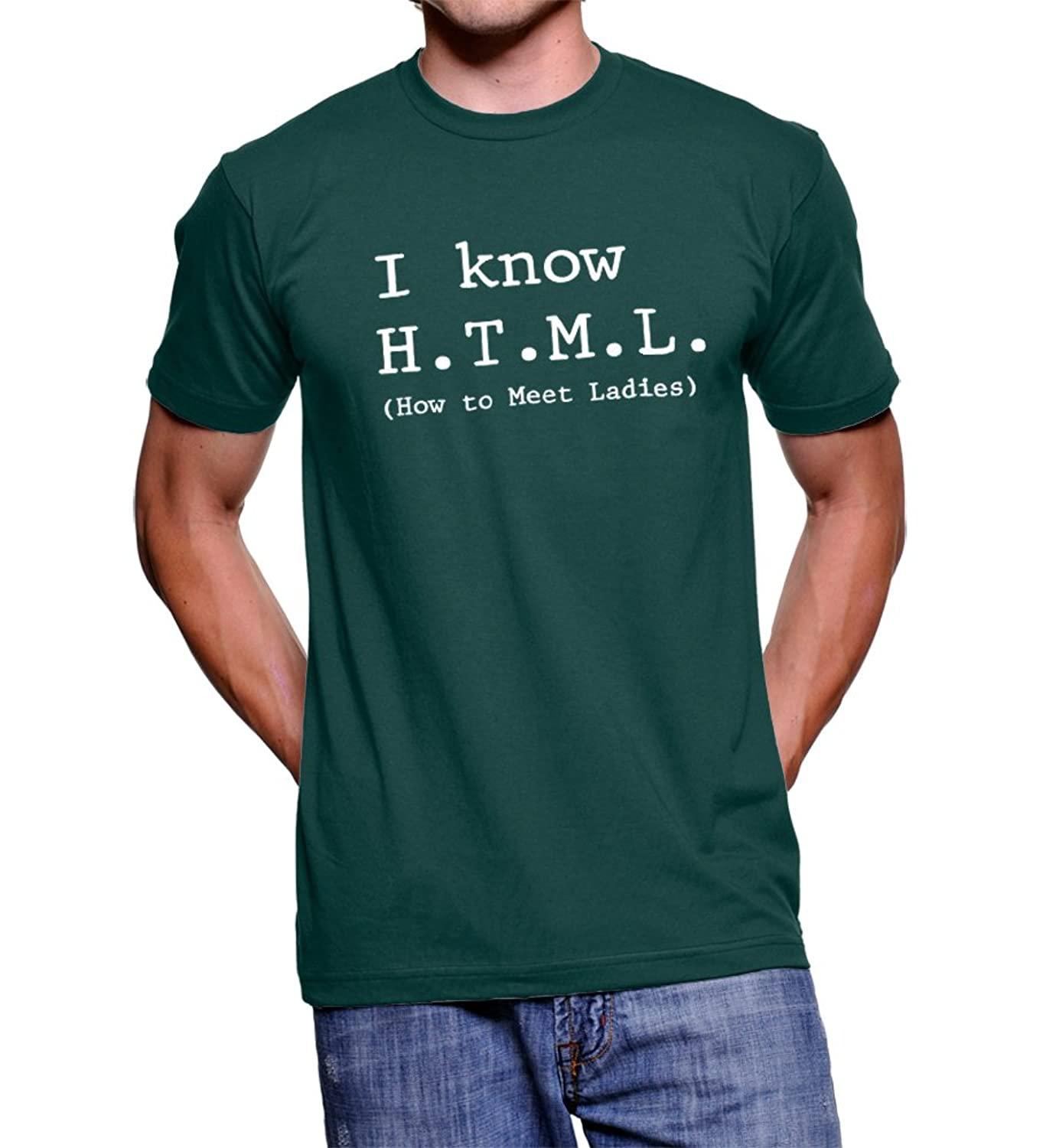 I Know HTML How to Meet Ladies T-shirt