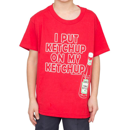 I Put Ketchup on My Ketchup Youth T-shirt
