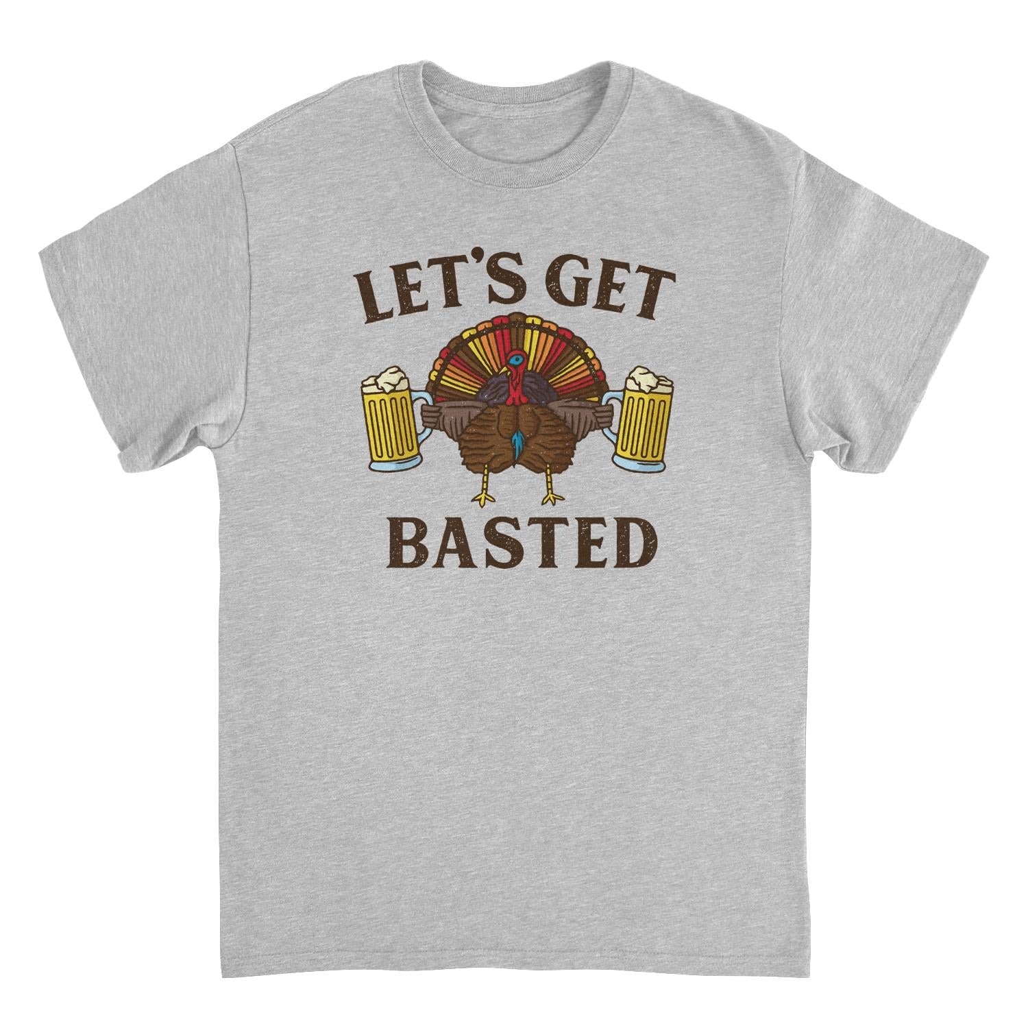 Thanksgiving T-Shirt - Let's Get Basted Officially Licensed