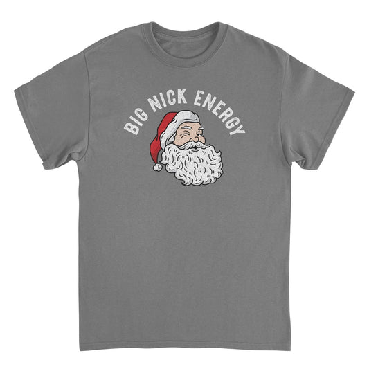 Big Nick Energy Mens Christmas T-Shirt Officially Licensed