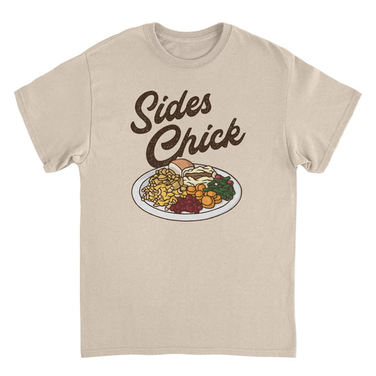 Thanksgiving T-Shirt - Sides Chick Officially Licensed