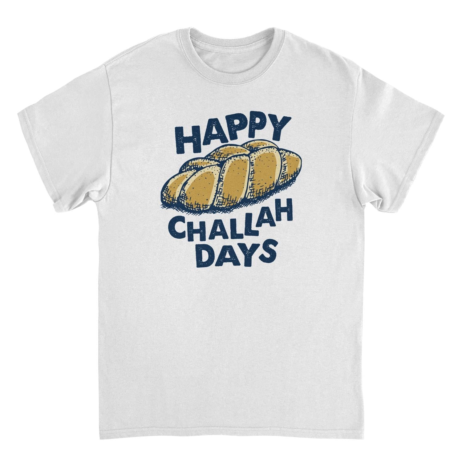 Happy Challah Days Mens Ideanest T Shirt White Officially Licensed