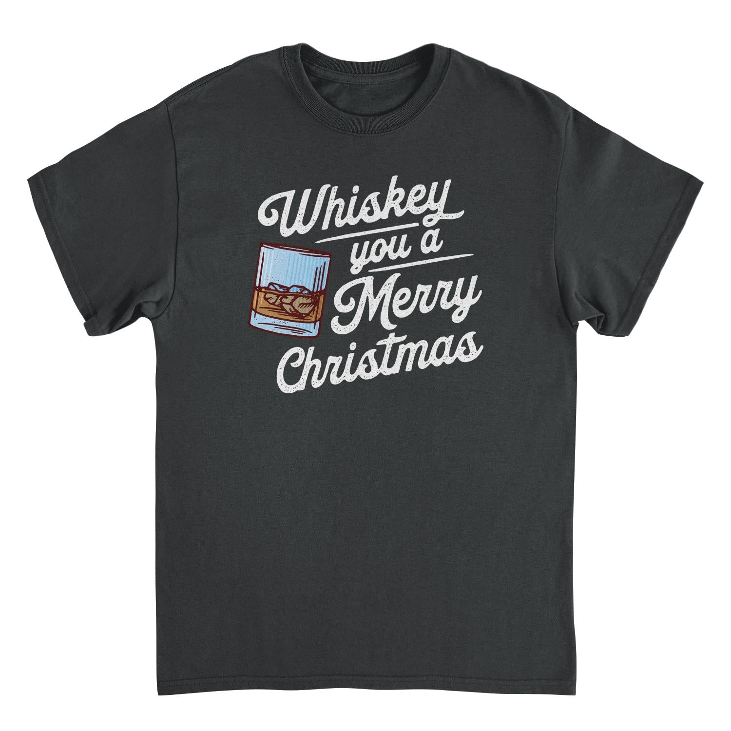 Christmas T-Shirt - Whiskey you a Merry Christmas Officially Licensed