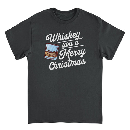 Christmas T-Shirt - Whiskey you a Merry Christmas Officially Licensed