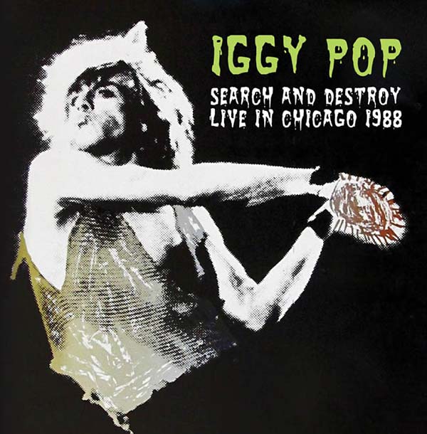 Iggy Pop  Search and Destroy: Live in Chicago 1988 Music CD