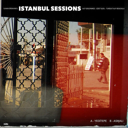 Ilhan Ersahin - Istanbul Sessions: Yeditepe B/W Asmali [7"] [Vinyl] Vinyl Record