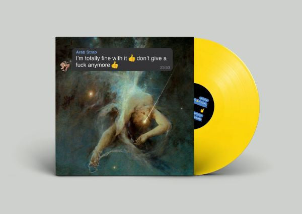 Arab Strap - I'm totally fine with it don't give a fuck anymore [IEX Emoji Yellow] Vinyl Record