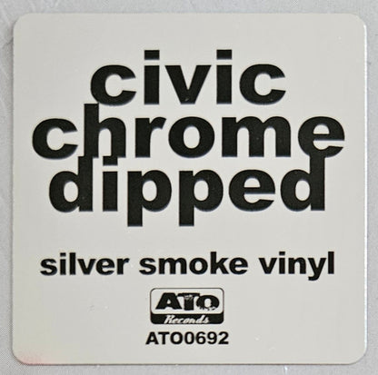 CIVIC – Chrome Dipped (LP Vinyl) Vinyl Record