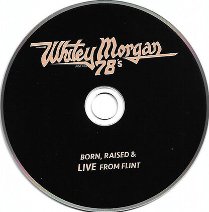 Whitey Morgan & The 78's – Born Raised & Live from Flint Music CD