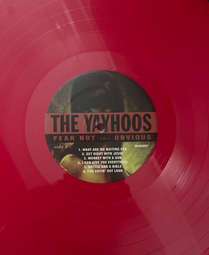 The Yayhoos – Fear Not The Obvious (LP Vinyl) Vinyl Record