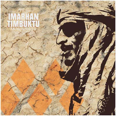 IMARHAN TIMBUKTU - Akal Warled [Vinyl] Vinyl Record