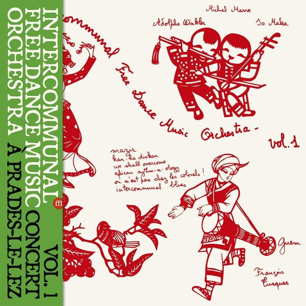 INTERCOMMUNAL FREE DANCE MUSIC ORCHESTRA - Concert A Prades Le Lez Vol. 1 [LP] [Vinyl] Vinyl Record