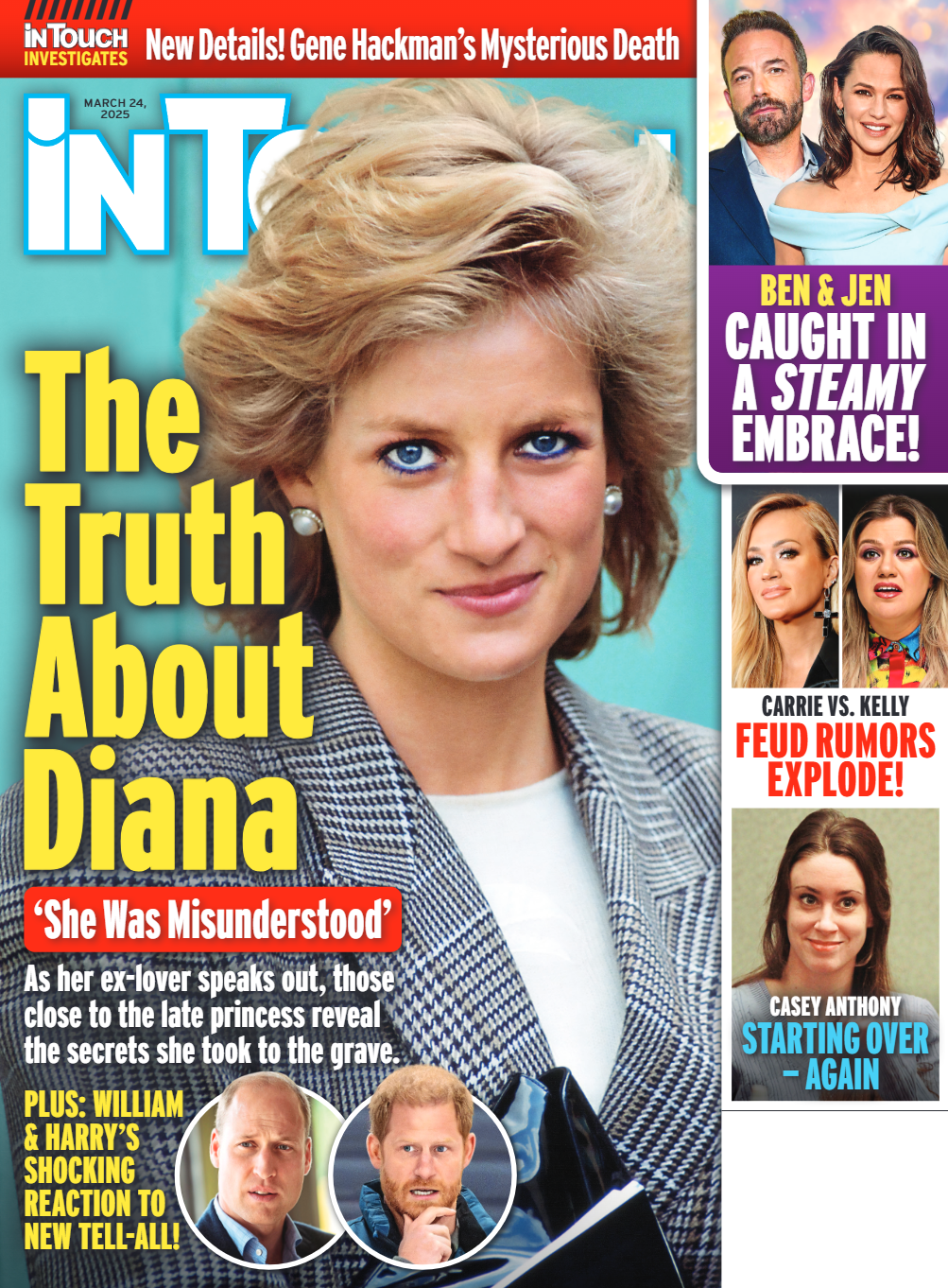 In Touch - 03.24.25: The Truth About Princess Diana, Jennifer Garner & Ben Affleck Caught In Steamy Embrace, Carrie Underwood & Kelly Clarkson Feud Explodes, Casey Anthony Starting Over & More!
