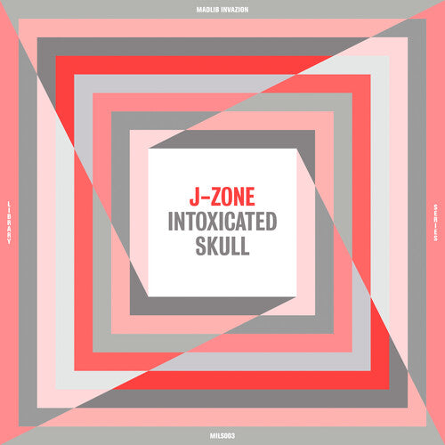 J-Zone - Intoxicated Skull [Vinyl] Vinyl Record