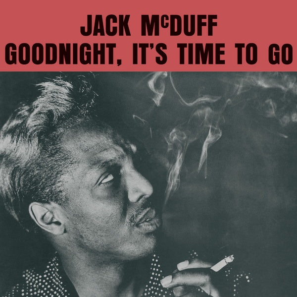 Jack McDuff - Goodnight, It's Time To Go Vinyl Record
