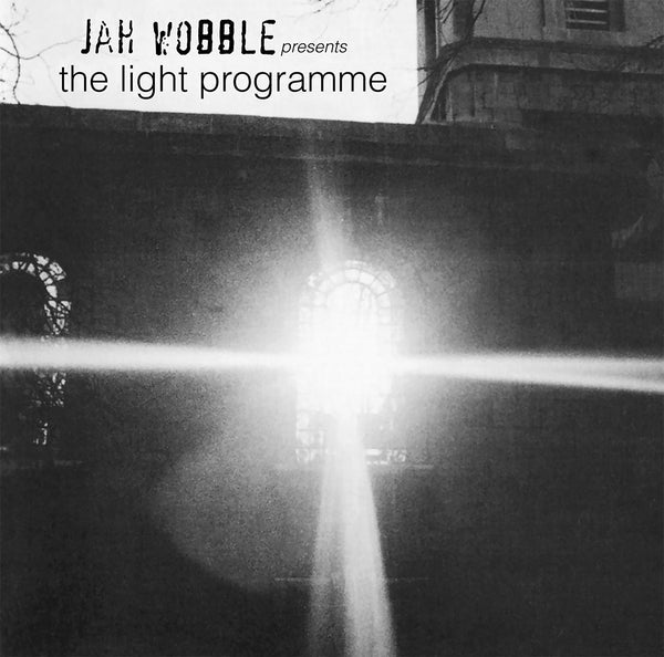 Jah Wobble Presents The Light Programme Vinyl Record