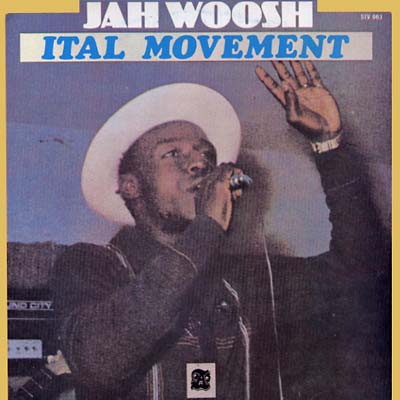 JAH WOOSH - Ital Movement Vinyl Record