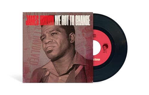 We Got To Change / Say It Loud - I'm Black And I'm Proud [7" Single] Vinyl Record