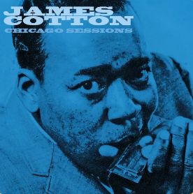 James Cotton - Chicago Sessions (RSD 4.22.23) Vinyl Record