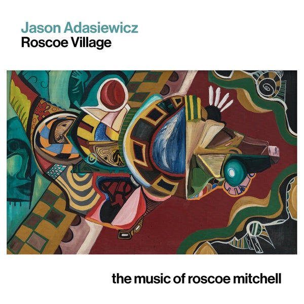 Roscoe Village: The Music of Roscoe Mitchell  Music CD