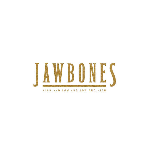 JAWBONES - High And Low And Low And High Vinyl Record