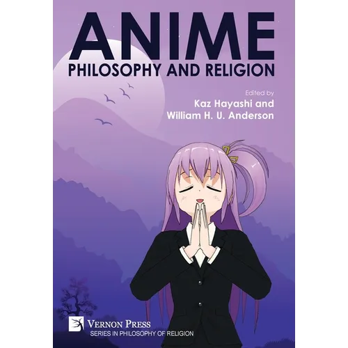 Anime, Philosophy and Religion