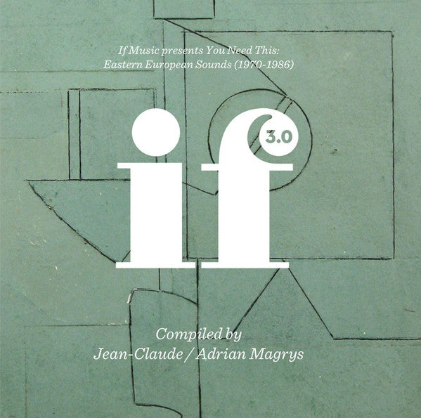 If Music Presents You Need This: Eastern European Sounds (1970-1986) (If Music 3.0) Vinyl Record