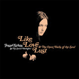 Like, Love, Lust & the Open Halls of the Soul Music CD