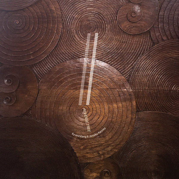 JESSIKA KENNEY & EYVIND KANG - Reverse Tree Vinyl Record