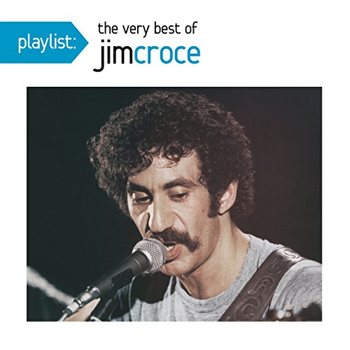 Playlist: The Very Best Of Jim Croce  Music CD