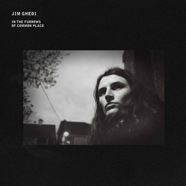 JIM GHEDI - In The Furrows Of Common Place [Vinyl] Vinyl Record