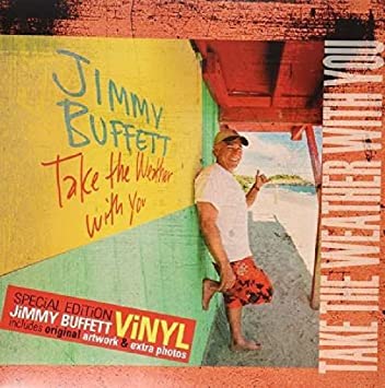 Jimmy Buffett Take The Weather With You (180g Gatefold) Vinyl Record