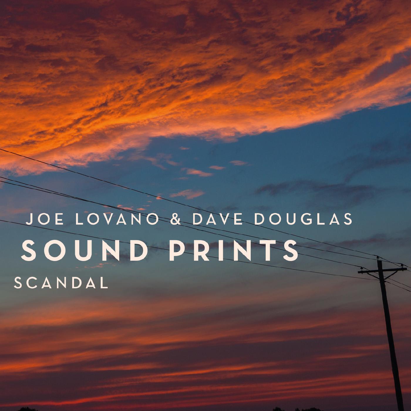 Joe & Dave Douglas Sound Prints Lovano - Scandal [CD] Music CD