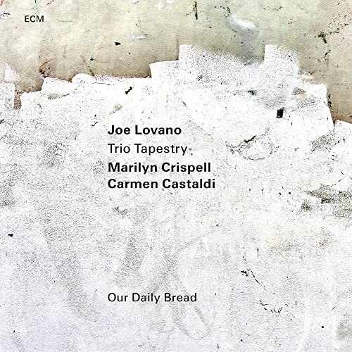 Joe Lovano/Marilyn Crispell/Carmen Castaldi - Our Daily Bread [LP] Vinyl Record