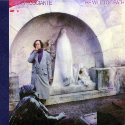 John Frusciante - Will to Death (150 Gram Vinyl) Vinyl Record