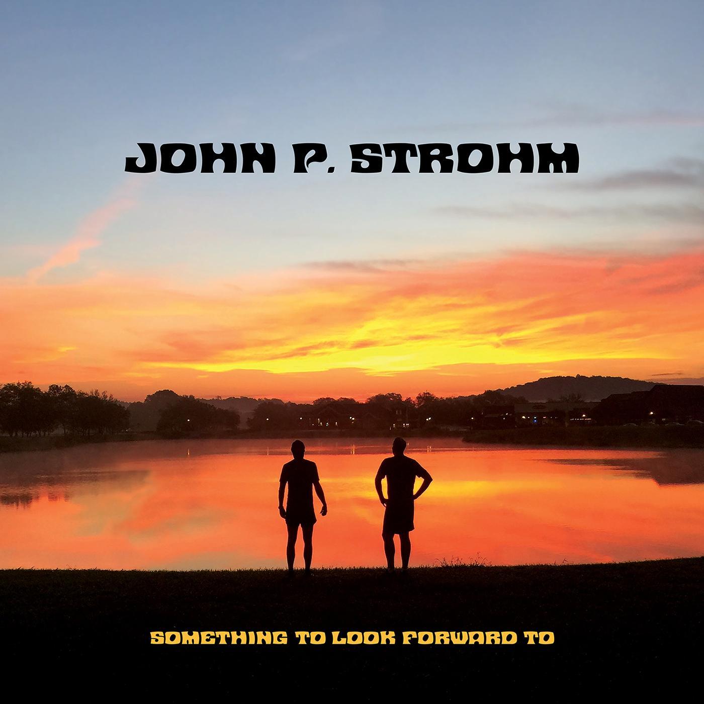 John P. Strohm - Something To Look Forward To (RED TRANSPARENT & WHITE SWIRL VINYL) Vinyl Record