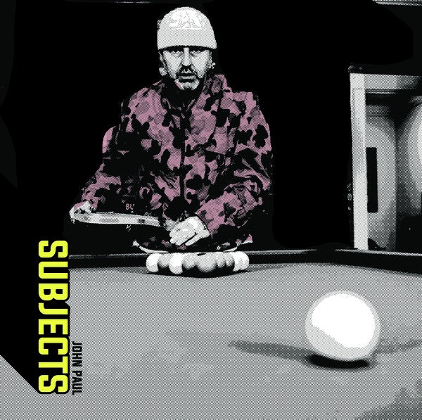 JOHN PAUL - Subjects Vinyl Record