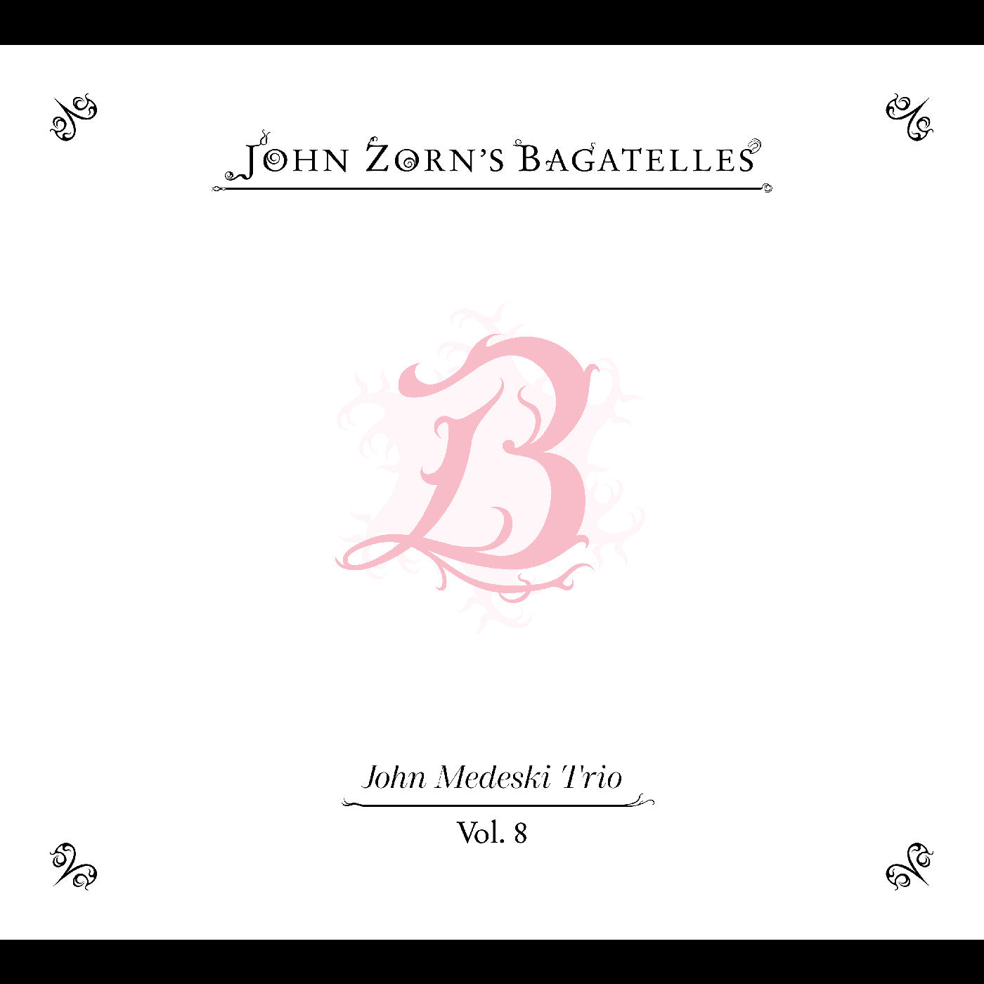 The Bagatelles Vol. 8—John Medeski Trio [CD] Music CD