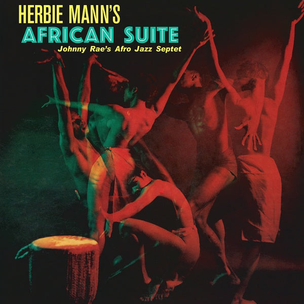 JOHNNY RAE'S AFRO-JAZZ SEPTET - Herbie Mann's African Suite [Vinyl] Vinyl Record