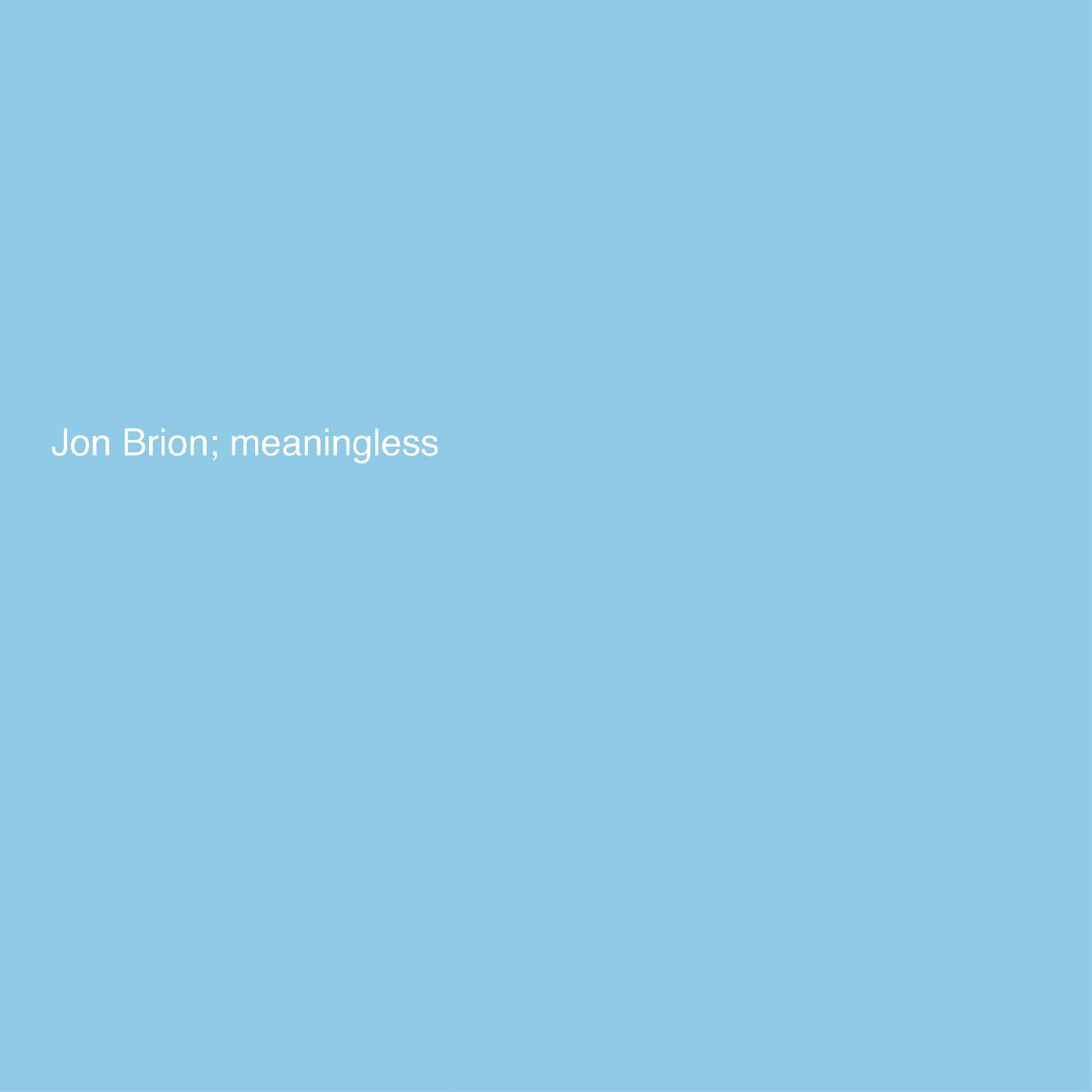 Meaningless [Vinyl] Vinyl Record