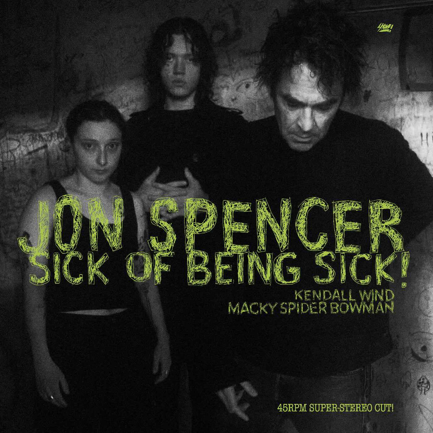Jon Spencer - Sick Of Being Sick! [Vinyl] Vinyl Record