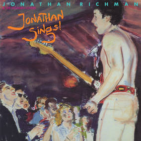 Jonathan Richman & The Modern Lovers - Jonathan Sings! (RSD11.25.22) [Vinyl] Vinyl Record