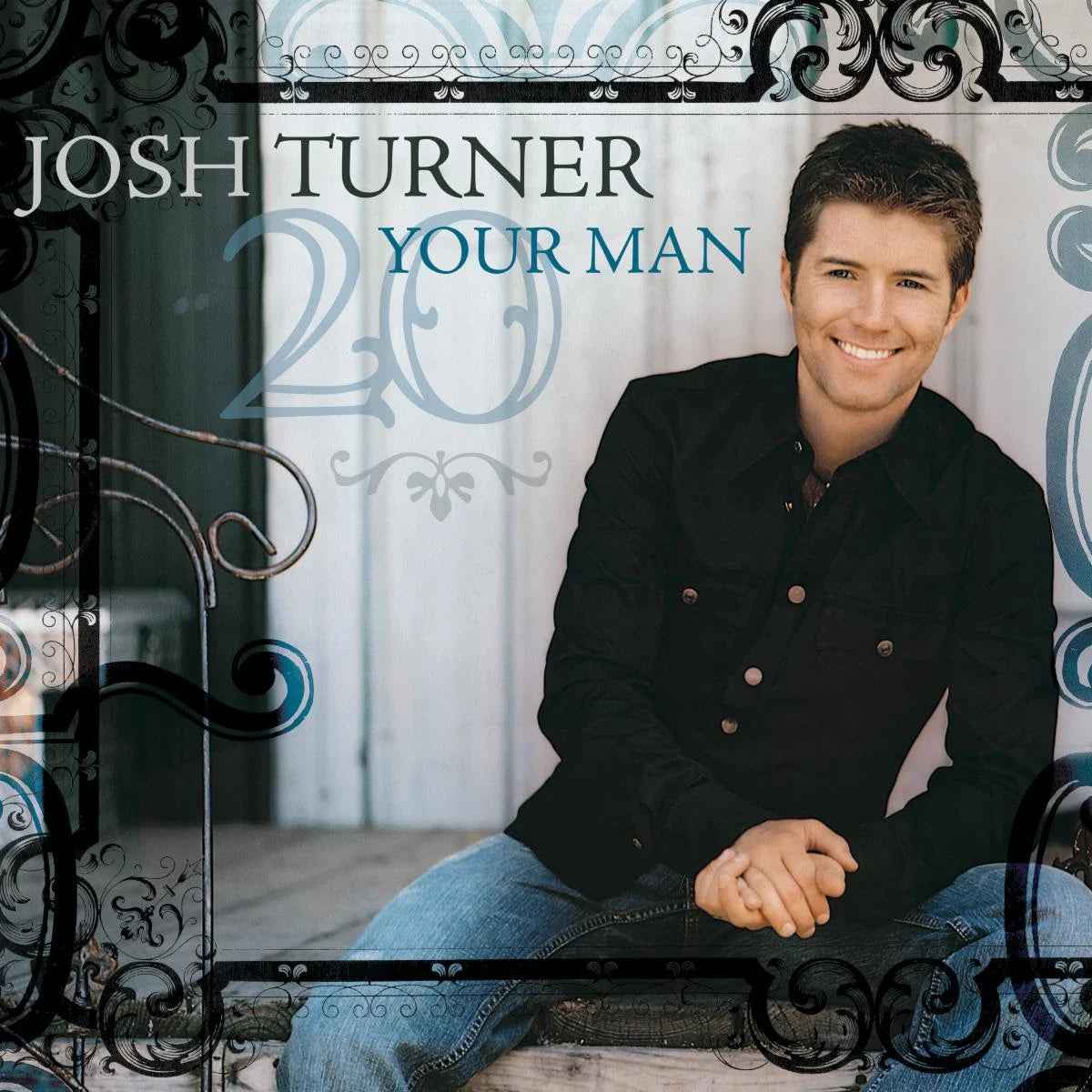 Josh Turner - Your Man (20Th Anniversary) [180G LP] [Vinyl] Vinyl Record