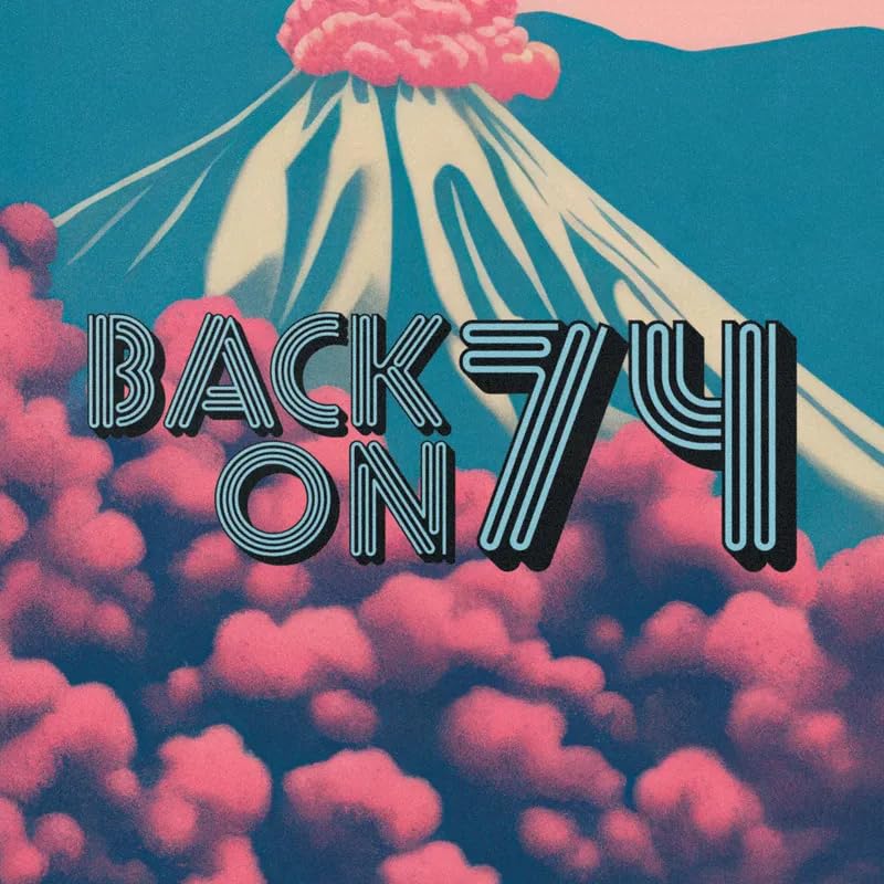 Back On 74 (RSD Black Friday 2024) [Vinyl] Vinyl Record