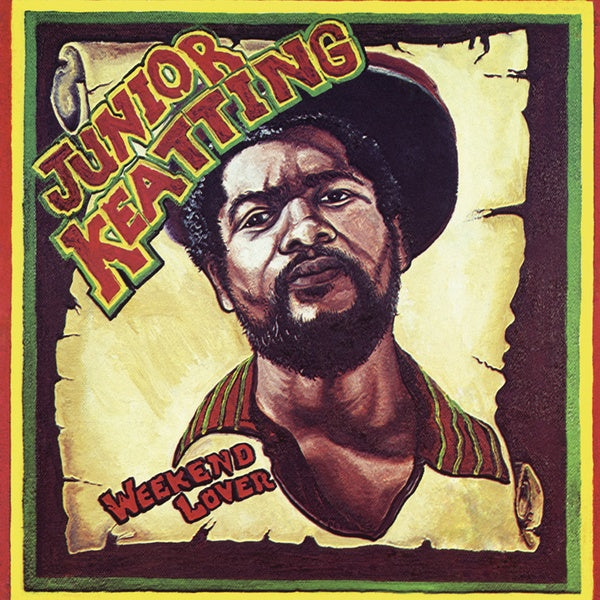 JUNIOR KEATTING - Weekend Lover Vinyl Record