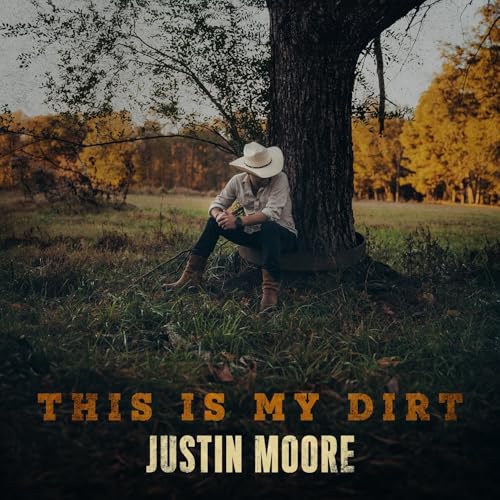 Justin Moore - This Is My Dirt [Dirt Color LP] Vinyl Record