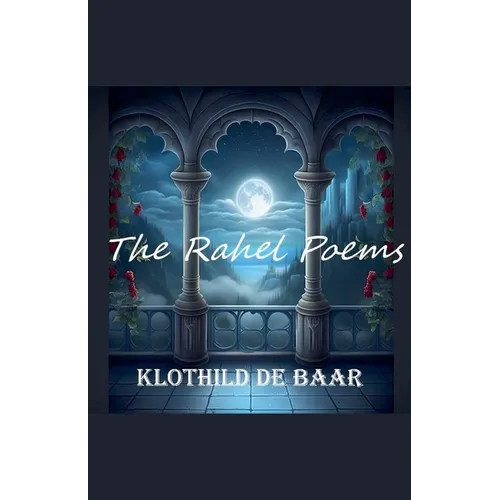 The Rahel Poems