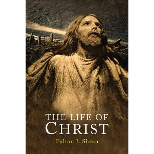 The Life of Christ